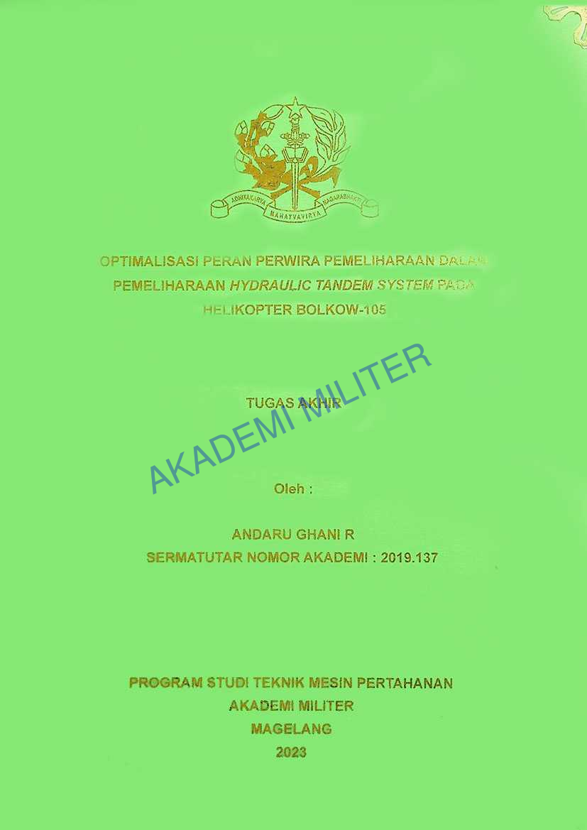 OPTIMALISASI PERAN PERWIRA PEMELIHARAAN DALAM PEMELIHARAAN HYDRAULIC TANDEM SYSTEM PADA HELIKOPTER KOLKOW-105